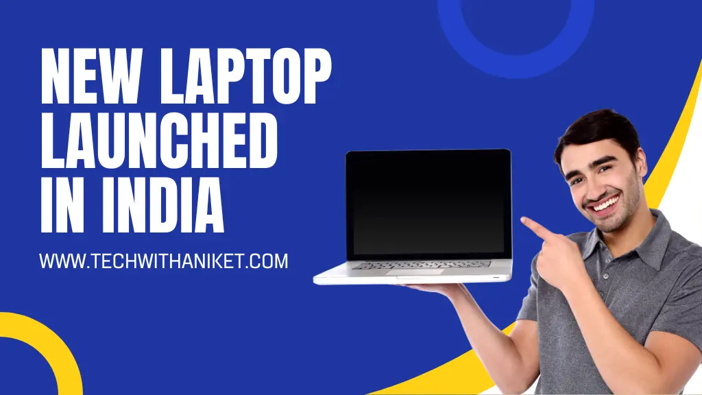 New Laptop Launched in India