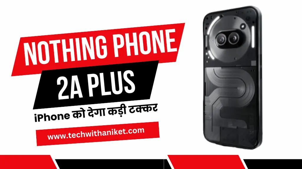 Nothing Phone 2a Plus