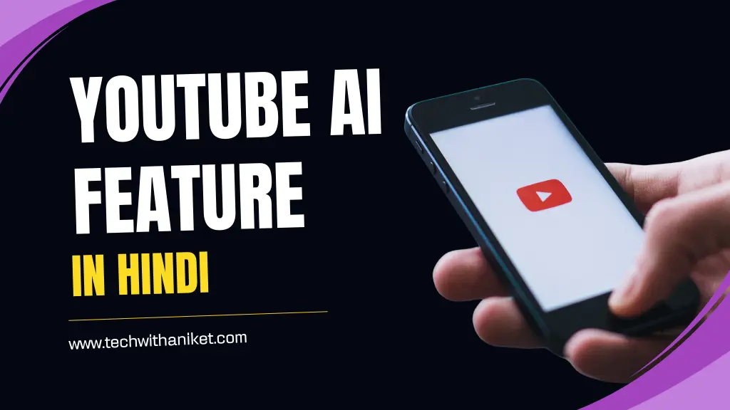 YouTube AI Feature in Hindi