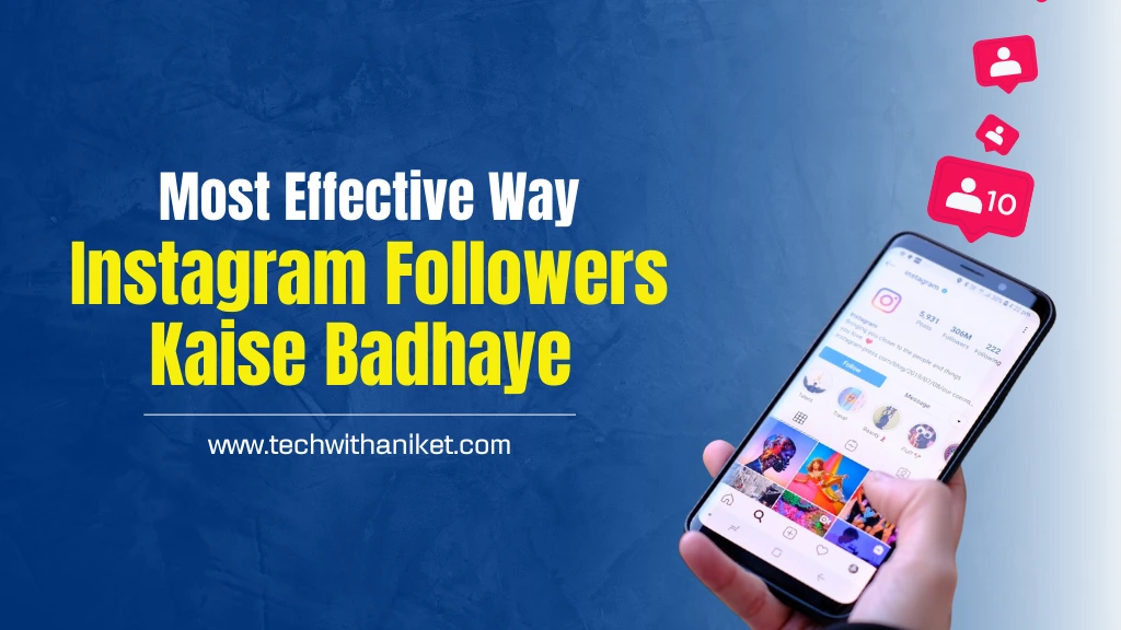 Instagram Followers Kaise Badhaye