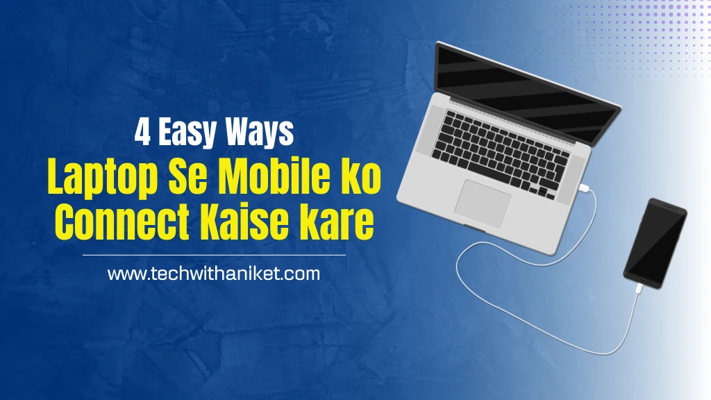 Laptop se mobile ko connect Kaise kare